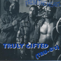 Truly Gifted: From The Heart (Tru-G'z)