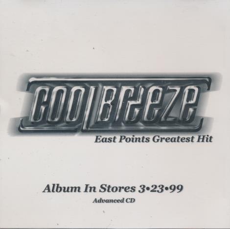 Cool Breeze: East Points Greatest Hit Advance Promo