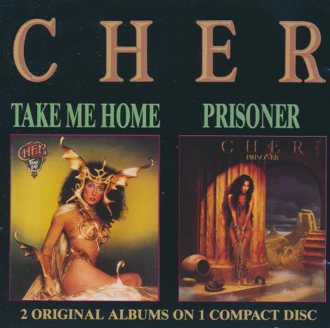 Cher: Take Me Home / Prisoner - NeverDieMedia