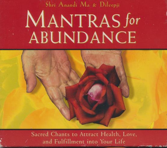 Shri Anandi Ma & Dileepji: Mantras For Abundance w/ Case Slip