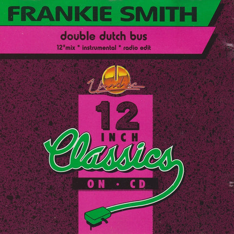 Frankie Smith: Double Dutch Bus / Triple Dutch 4-Track Maxi-Single