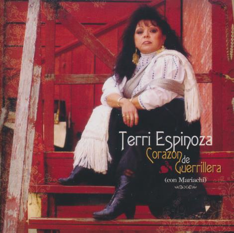 Terri Espinoza: Corazon De Guerrillera