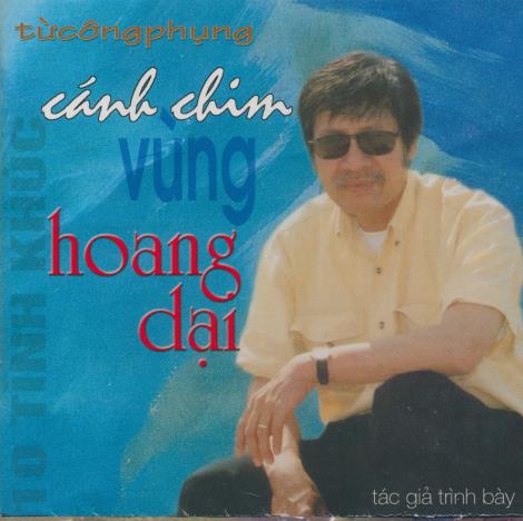 Tu Cong Phung: Canh Chim Vung Hoang Dai