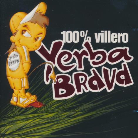 Yerba Brava: 100% Villero