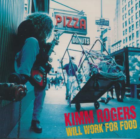Kimm Rogers: Will Work For Food Promo