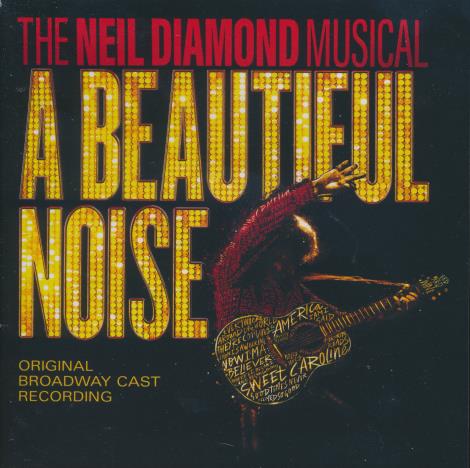The Neil Diamond Musical: A Beautiful Noise