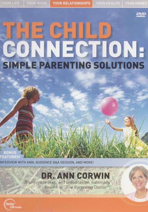 The Child Connection: Simple Parenting Solutions