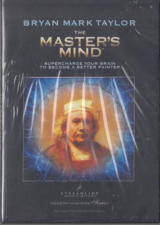 The Master's Mind: Supercharge Your Brain To Become A Better Painter