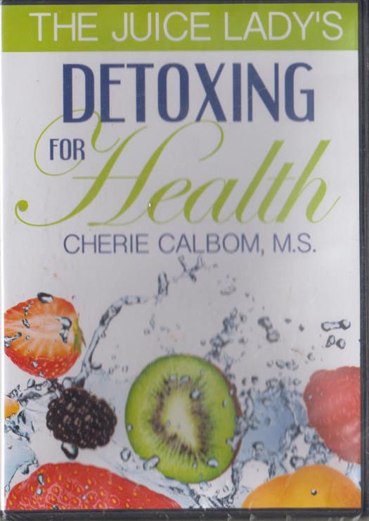 The Juice Lady's Detoxing For Health