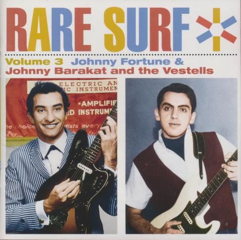 Johnny Fortune & Johnny Barakat And The Vestells: Rare Surf Volume 3