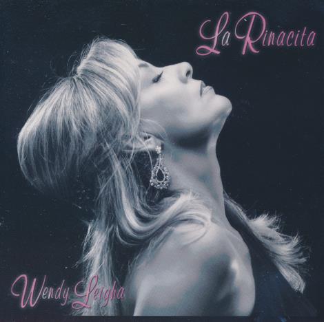 Wendy Leigha: La Rinacita Signed