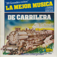 La Mejor Musica De Carrilera