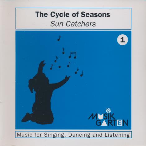 The Amazing Grace Street Singers: The Cycle Of Seasons: Sun Catchers 1