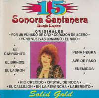 Sonia Lopez Con Sonora Santanera: 15 Grandes Exitos