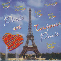 Paris Est Toujours Paris!