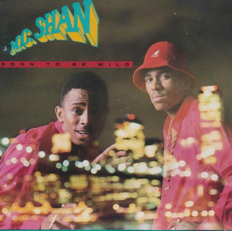 M.C. Shan: Born To Be Wild w/ Saw Cut