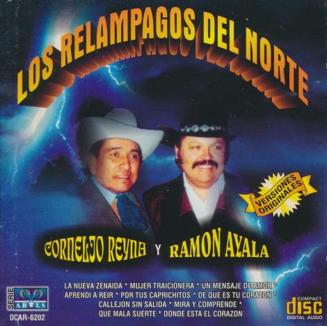 Los Relampagos Del Norte: Cornelio Reyna Y Ramon Ayala