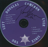 Douglas Cameron: Left You Ever Since Signed