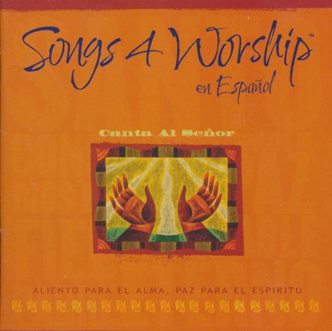 Songs 4 Worship: En Espanol: Canta Al Senor 2-Disc Set
