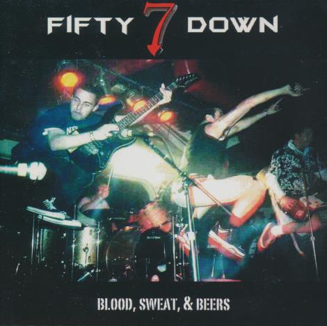 Fifty7Down: Blood, Sweat, & Beers