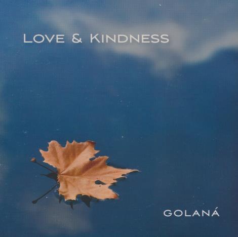 Golana: Love & Kindness