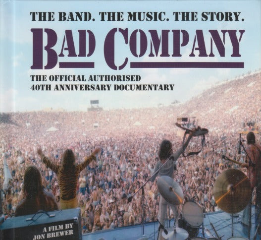 Bad Company: The Official Authorised 40th Anniversary Documentary