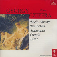 Gyorgy Cziffra: Bach - Busoni, Beethoven, Schumann, Chopin, Liszt