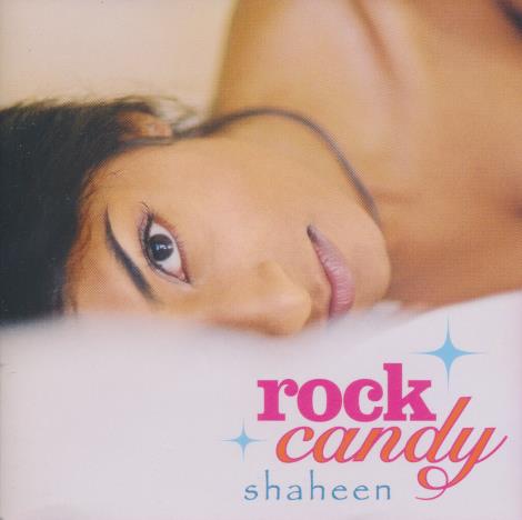 Shaheen: Rock Candy