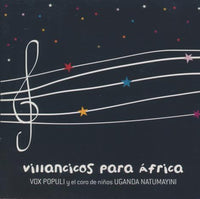 Vox Populi Y El Coro De Ninos Uganda Natumayini: Villancicos Para Africa 2-Disc Set