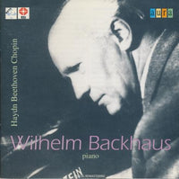 Wilhelm Backhaus: Haydn / Beethoven / Chopin