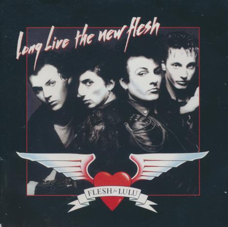 Flesh For Lulu: Long Live The New Flesh