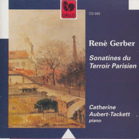 Rene Gerber / Catherine Aubert-Tackett: Sonatines Du Terroir Parisien