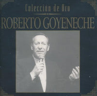 Roberto Goyeneche: Coleccion De Oro