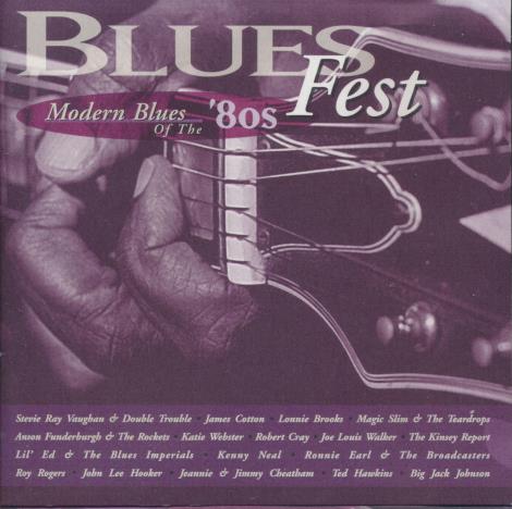 Blues Fest: Modern Blues Of The '80s