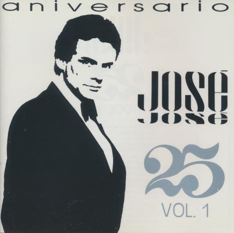Jose Jose: Aniversario 25 Anos Vol. 1