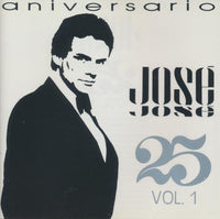Jose Jose: Aniversario 25 Anos Vol. 1
