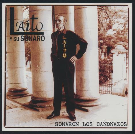 Laito Y Su Sonora: Sonaron Los Canonazos