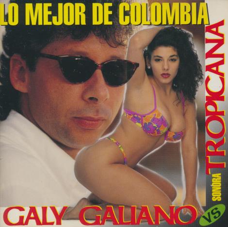 Galy Galiano Vs Sonora Tropicana: Lo Mejor De Colombia