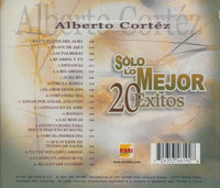 Alberto Cortez: Solo Lo Mejor: 20 Exitos