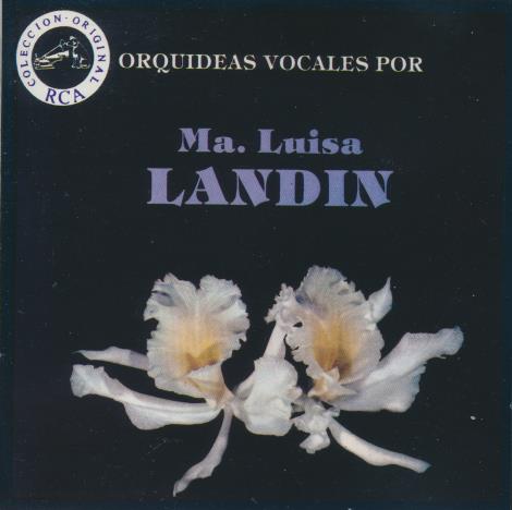 Ma. Luisa Landin: Orquideas Vocales