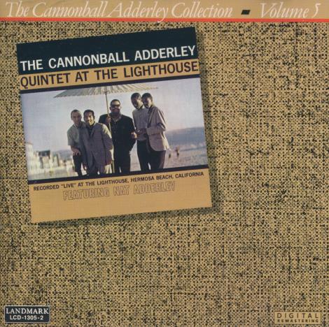 The Cannonball Adderley: Quintet At The Lighthouse Vol. 5