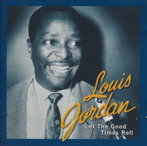 Louis Jordan: The Anthology 2-Disc Set