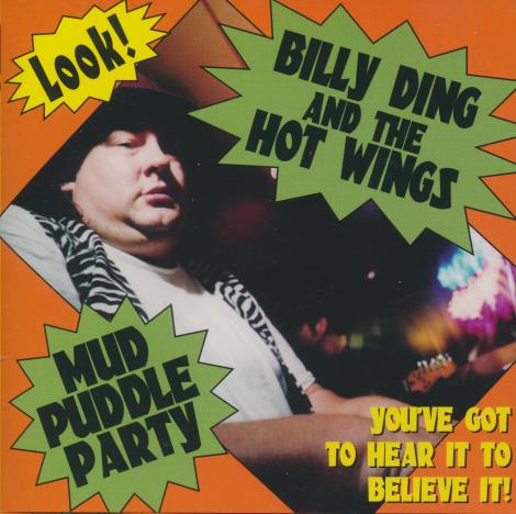 Billy Ding And The Hot Wings: Mud Puddle Party