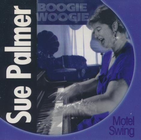Sue Palmer: Boogie Woogie & Motel Swing