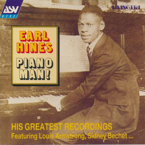 Earl Hines: Piano Man!