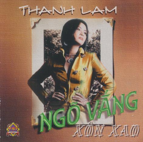 Thanh Lam: Ngo Vang Xon Xao