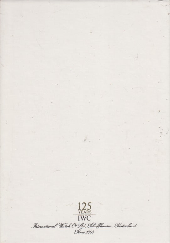 125 Years IWC: International Watch Co Ltd. Catalogs