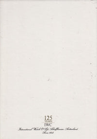 125 Years IWC: International Watch Co Ltd. Catalogs
