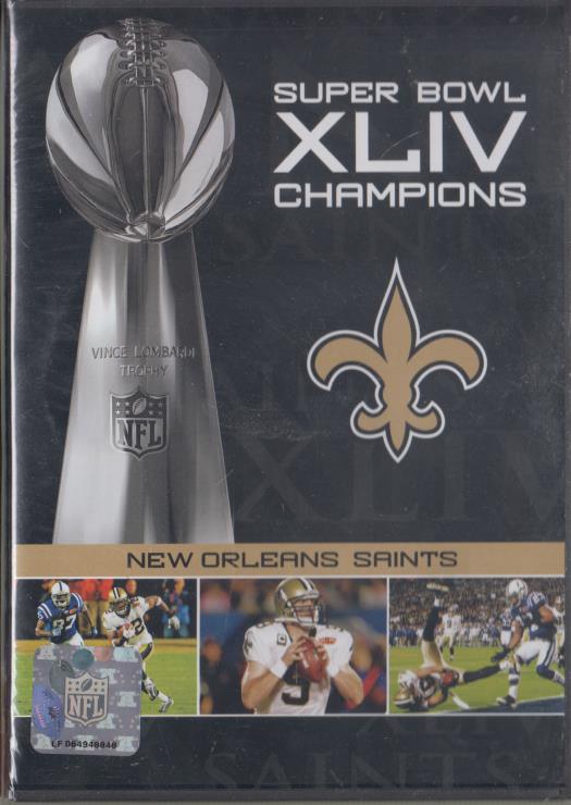 Super Bowl XLIV Champions: New Orleans Saints - NeverDieMedia