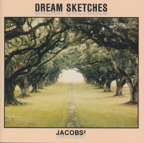Jacobs²: Dream Sketches